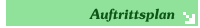 Auftrittsplan