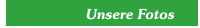 Unsere Fotos
